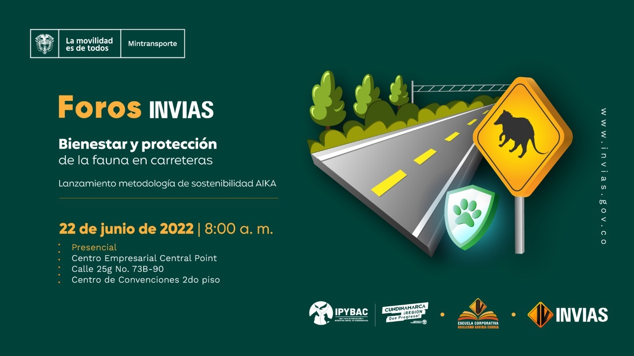 El próximo 22 de junio, el INVIAS reunirá a expertos nacionales en biodiversidad y desarrollo sostenible en el foro Bienestar y protección de la fauna en carreteras
